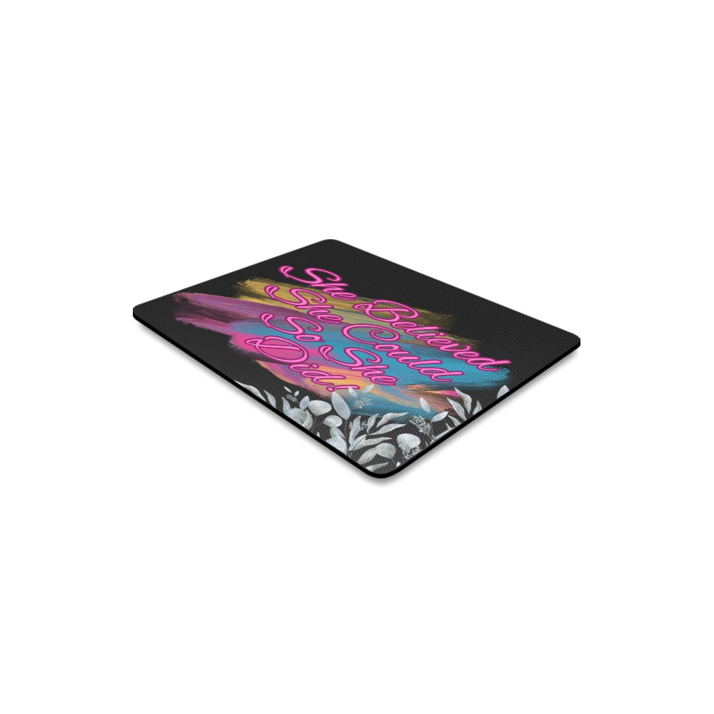 She Believed She Could Rectangle Mousepad