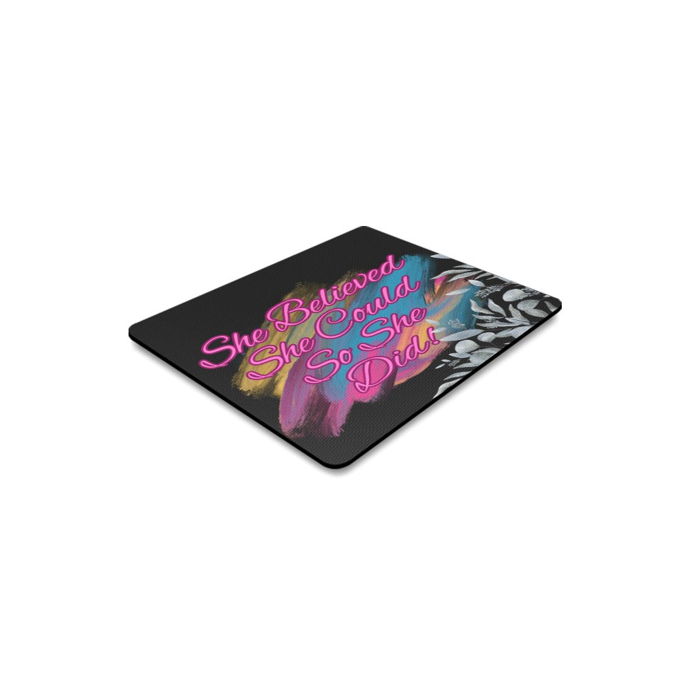 She Believed She Could Rectangle Mousepad