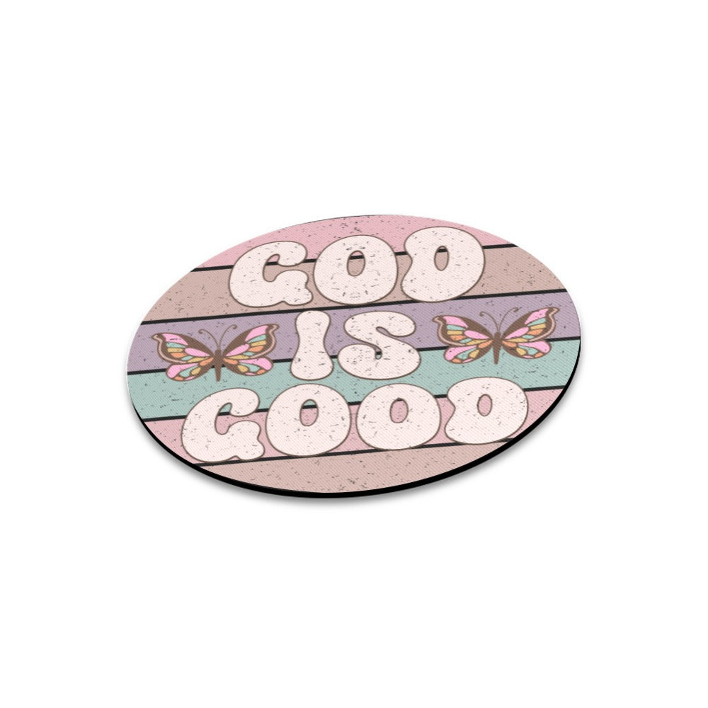 God Is Good Round Mousepad